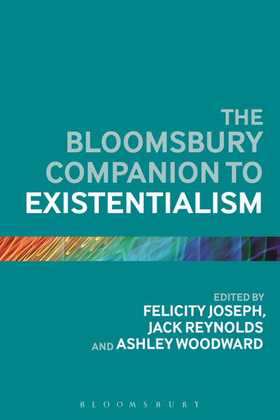 The Bloomsbury Companion to Existentialism