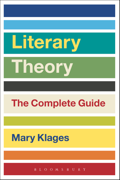 Literary Theory: The Complete Guide