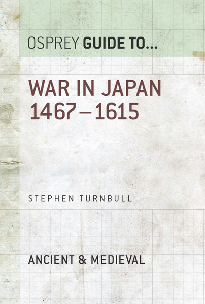 War in Japan 1467–1615