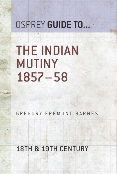 The Indian Mutiny 1857–58