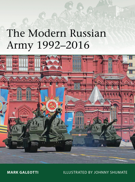 The Modern Russian Army 1992–2016