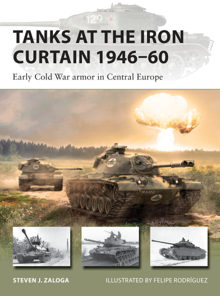 Tanks at the Iron Curtain 1946–60