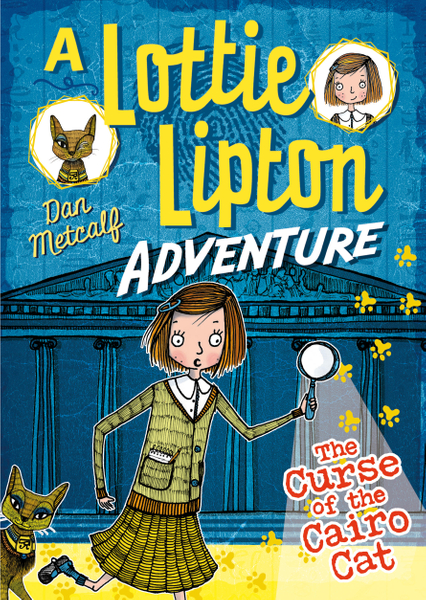 The Curse of the Cairo Cat A Lottie Lipton Adventure