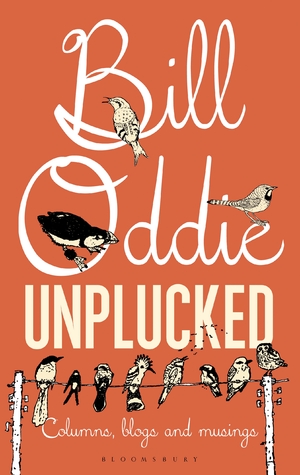 Bill Oddie Unplucked