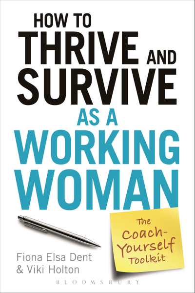 How to Thrive and Survive as a Working Woman