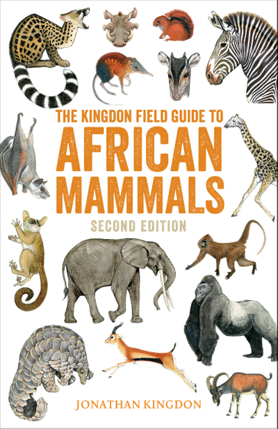 The Kingdon Field Guide to African Mammals