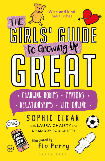 The Girls' Guide to Growing Up Great