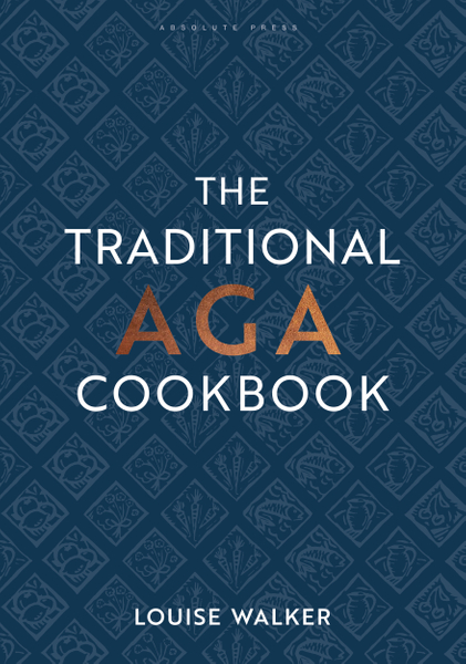 The Traditional Aga Cookbook