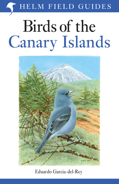 Field Guide to the Birds of the Canary Islands