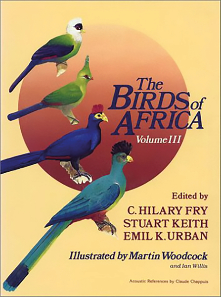 The Birds of Africa: Volume III