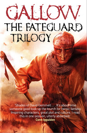 Gallow: The Fateguard Trilogy eBook Collection