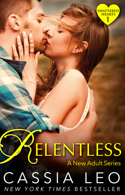 Relentless (Shattered Hearts 1)