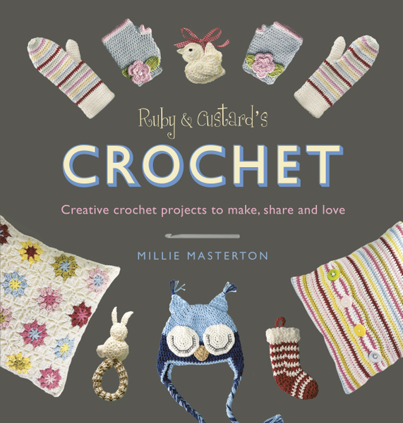 Ruby and Custard’s Crochet