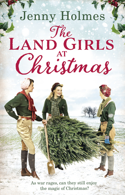 The Land Girls at Christmas