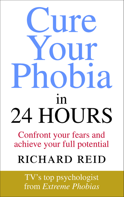 Cure Your Phobia in 24 Hours