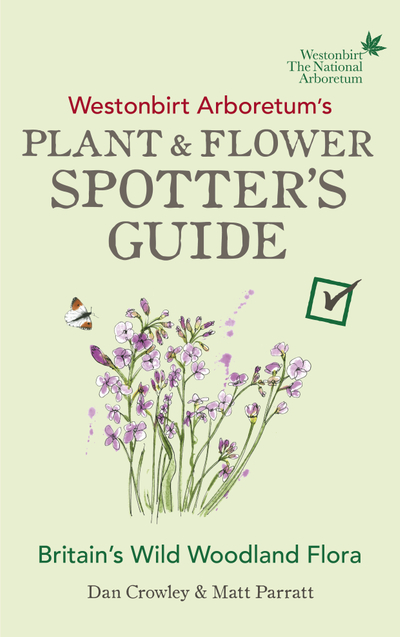 Westonbirt Arboretum’s Plant and Flower Spotter’s Guide