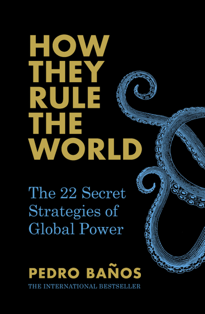 How They Rule the World