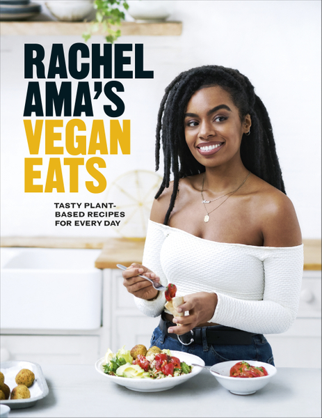 Rachel Ama’s Vegan Eats