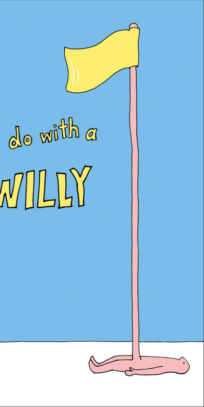 101 Things to do with a Huge Willy