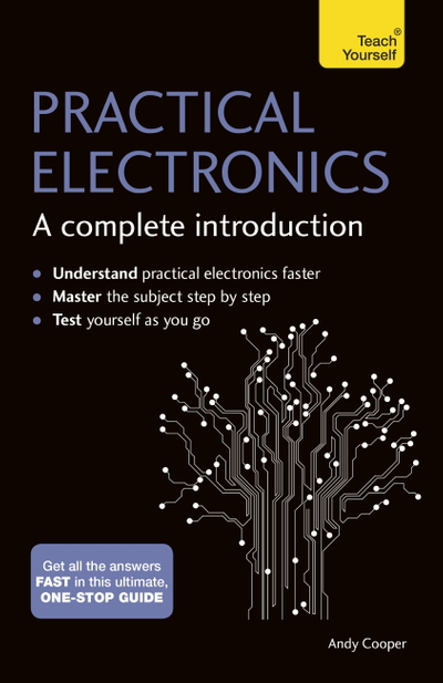 Practical Electronics: A Complete Introduction