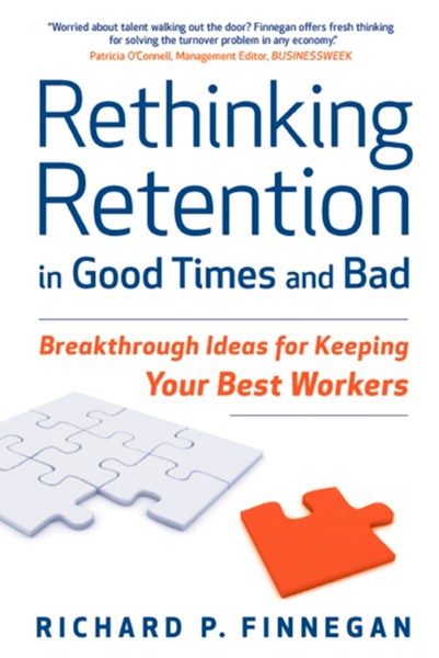 Rethinking Retention in Good Times and Bad