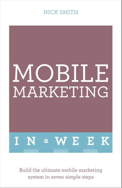 Mobile Marketing In A Week