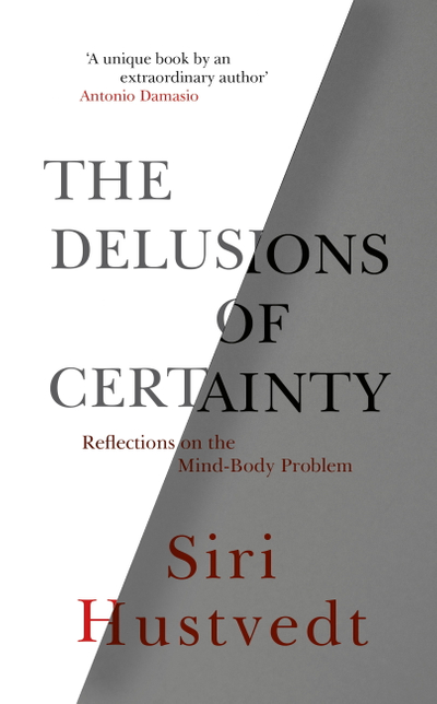 The Delusions of Certainty