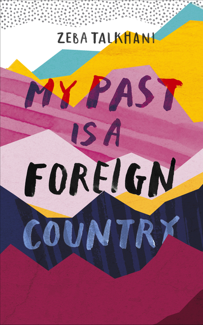 My Past Is a Foreign Country: A Muslim feminist finds herself