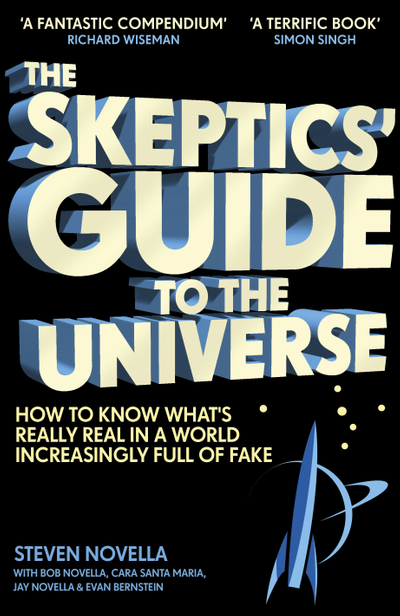 The Skeptics' Guide to the Universe