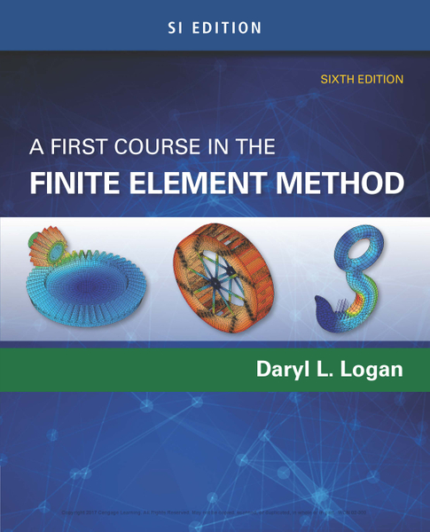 A First Course in the Finite Element Method, SI Edition