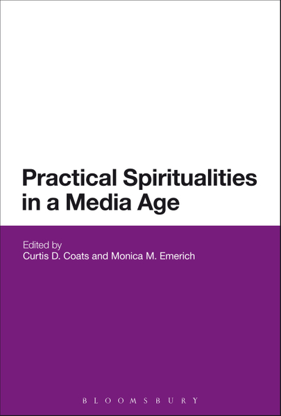 Practical Spiritualities in a Media Age