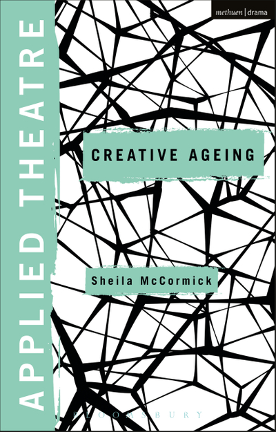 Applied Theatre: Creative Ageing