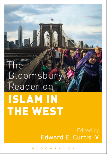 The Bloomsbury Reader on Islam in the West