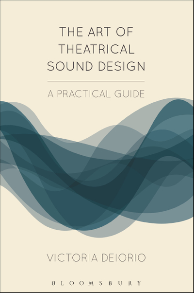 The Art of Theatrical Sound Design