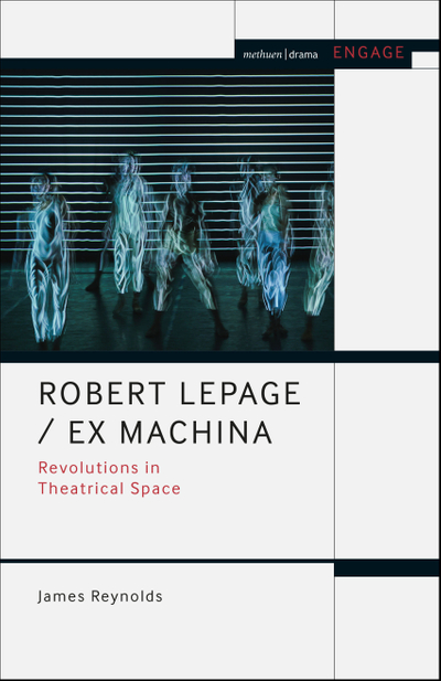 Robert Lepage / Ex Machina