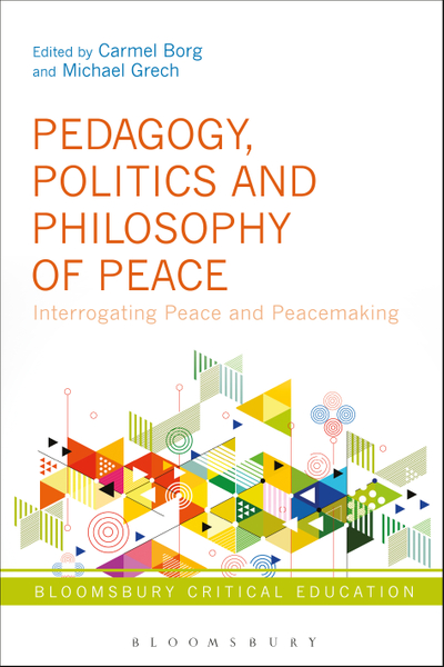 Pedagogy, Politics and Philosophy of Peace