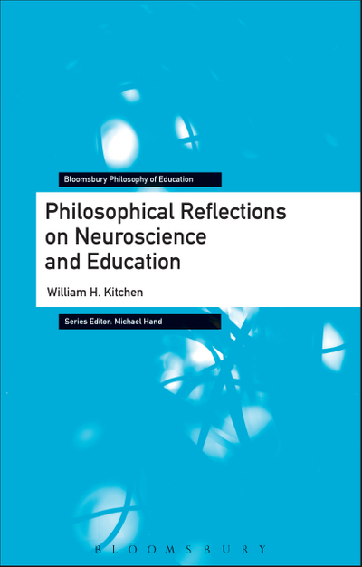 Philosophical Reflections on Neuroscience and Education