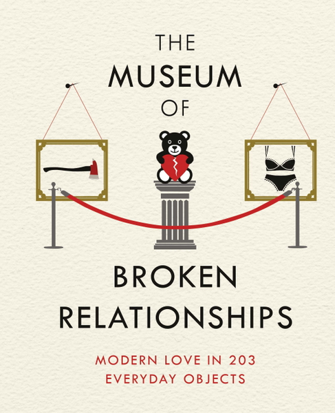 The Museum of Broken Relationships