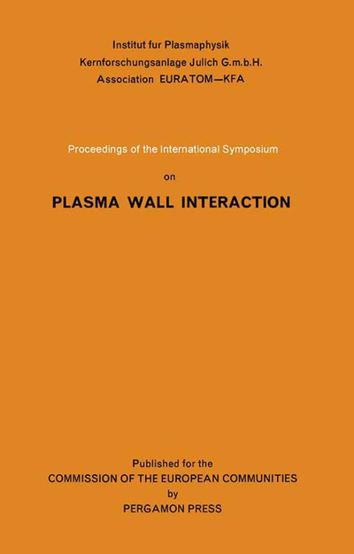 Proceedings of the International Symposium on Plasma Wall Interaction