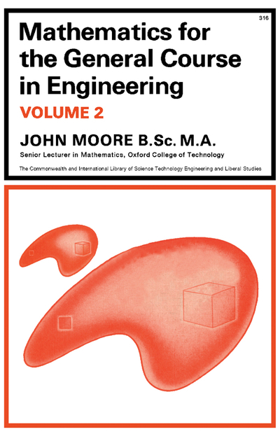 Mathematics for the General Course in Engineering