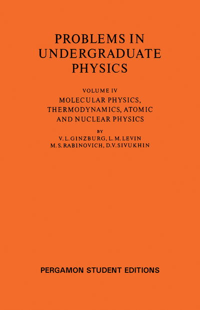 Molecular Physics, Thermodynamics, Atomic and Nuclear Physics