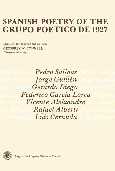 Spanish Poetry of the Grupo Poético de 1927