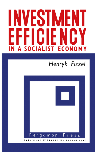 Investment Efficiency in a Socialist Economy