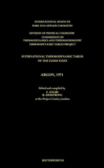 International Thermodynamic Tables of the Fluid State, Argon, 1971