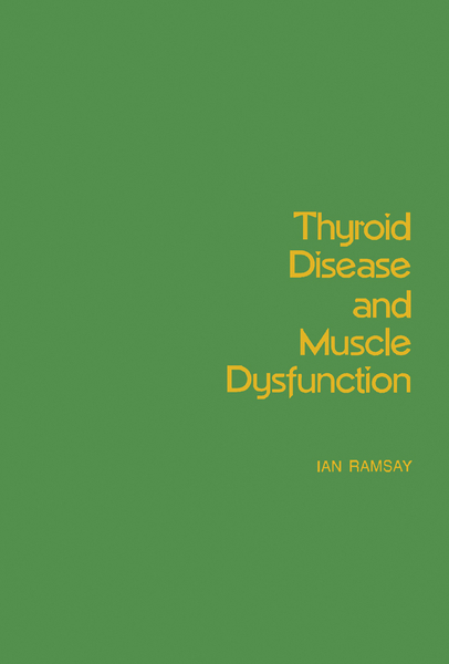 Thyroid Disease and Muscle Dysfunction