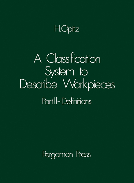 A Classification System to Describe Workpieces