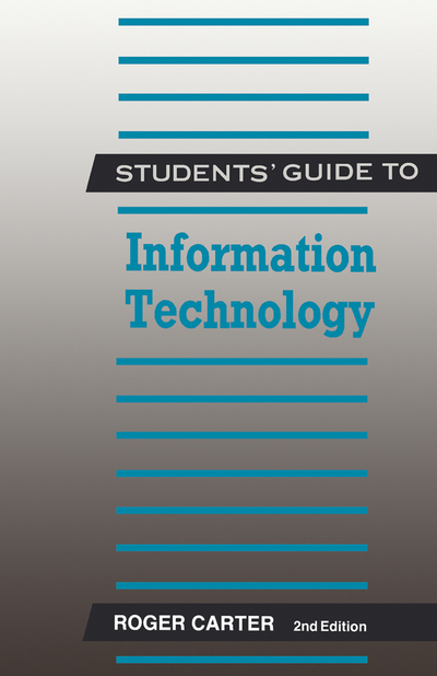 Students' Guide to Information Technology