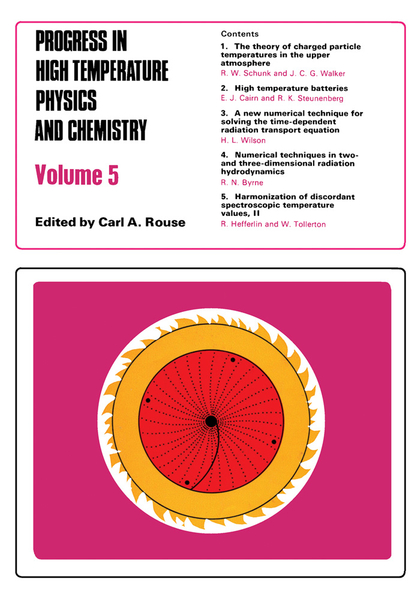 Progress in High Temperature Physics and Chemistry