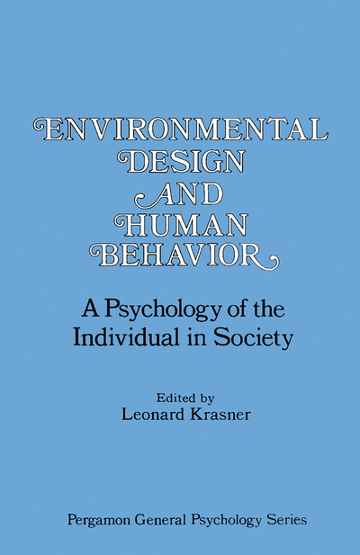 Environmental Design and Human Behavior