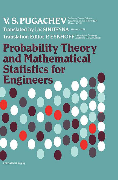 Probability Theory and Mathematical Statistics for Engineers